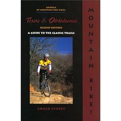 Mountain Bike! Texas and Oklahoma: A Guide to the Classic Trails