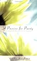 A Passion for Purity: Protecting God's Precious Gift of Virginity