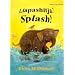 Splash!