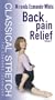 Classical Stretch - The Esmonde Technique: Back Pain Relief Volume 1 [VHS]