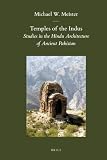 Temples of the Indus : studies in the Hindu architecture of ancient Pakistan