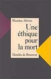 Une �thique pour la mort