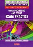 Review Heinemann Educational Publishers  / Word Processing and Typing: Exam Practice Stage 2 (Text Processing for Modular Awards)