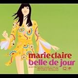 Revue Various Artists  / Marie Claire Presents: Belle de Jour