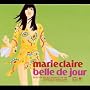 Marie Claire Presents: Belle de Jour