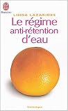 Le r�gime anti-retention d'eau