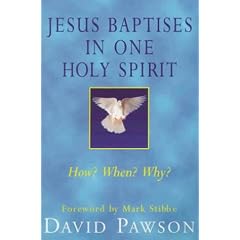 Jesus Baptises in One Holy Spirit: When?, How?, Why?, Who?