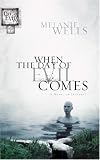 When the Day of Evil Comes (Day of Evil Series #1): A Novel of Suspense (Day of Evil Series)