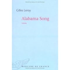 Alabama Song - Prix Goncourt 2007
