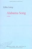 Alabama Song - Prix Goncourt 2007