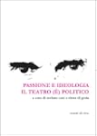 Passione e ideologia. Il teatro (�) p...