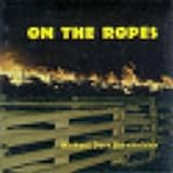 On the Ropes