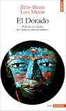 El Dorado : Poèmes et chants des Indiens précolombiens