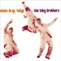 Shake It Up, Baby: Shout, Twist and Shout