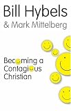 Becoming A Contagious Christian