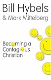 Becoming a contagious Christian