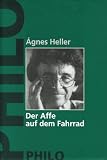 Der Affe auf dem Fahrrad. Eine Lebensgeschichte