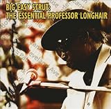 Review Professor Longhair  / Big Easy Strut: The Essential Professor Longhair