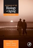 Handbook of the Biology of Aging, 7th edition (Handbooks of Aging)