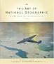 The Art of National Geographic: A Century of Illustration