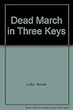 Dead march in three keys