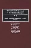Historical Dictionary of the British Empire: A-J