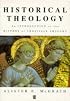 Historical Theology: An Introduction to the History of Christian Thought