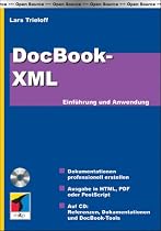 DocBook-XML: Einf&uuml;hrung und Anwendung
