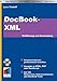 DocBook-XML/ mit CD-ROM. Einführung und Anwendung