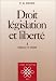 Droit l�gislation et libert�, volume 1 : R�gles et ordre