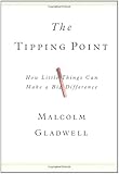 The Tipping Point: How Little Things Can Make a Big Difference