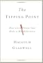 The Tipping Point: How Little Things Can Make a Big Difference