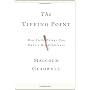 The Tipping Point: How Little Things Can Make a Bi&hellip by Malcolm Gladwell