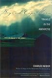 Beyond Cape Horn: Travels in the Antarctic