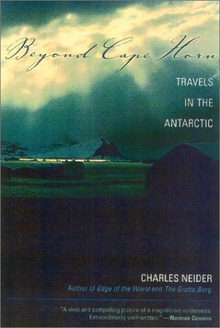 beyond cape horn travels in the antarctic