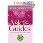 Ask Your Guides: Connecting to Your Divine Support System