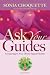 Ask Your Guides: Connecting to Your Divine Support System