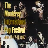 The Monterey International Pop Festival: 16-17 June 1967