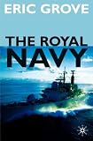 Cover of The Royal Navy Since 1815 by Eric Grove 0333721268