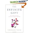 The Infinite Gift: How Children Learn and Unlearn the Languages of the World by  Charles Yang