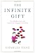 The Infinite Gift: How Children Learn and Unlearn the Languages of the World