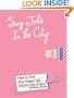 Sexy Jobs in the City: How to Find Your Dream Job Using the Rules of Dating