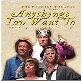 Revue Firesign Theatre  / Anythynge You Want To: Shakespeare's Lost Comedie