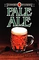 Pale Ale (Classic Beer Style Series, 1)
