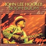 Revue John Lee Hooker  / Boom Boom