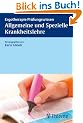 Allgemeine und spezielle Krankheitslehre: Ergotherapie Pr�fungswissen