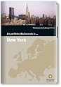 Ein perfektes Wochenende in...New York