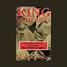 King of Hearts: The True Story of the Maverick Who Pioneered Open Heart Surgery