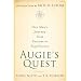 Augie's Quest: One Man's Journey from Success to Significance