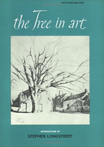 The Tree in Art (Master Draughtsman Series)
